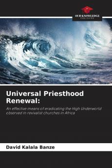 Universal Priesthood Renewal