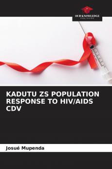 KADUTU ZS POPULATION RESPONSE TO HIV/AIDS CDV
