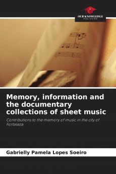 Memory information and the documentary collections of sheet music