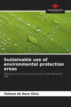 Sustainable use of environmental protection areas