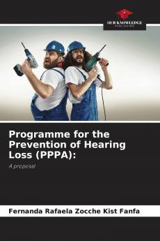 Programme for the Prevention of Hearing Loss (PPPA)