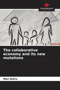 The collaborative economy and its new mutations