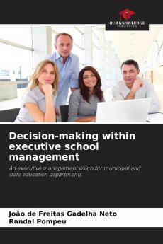 Decision-making within executive school management