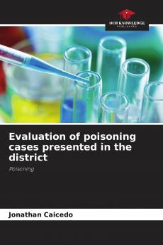 Evaluation of poisoning cases presented in the district