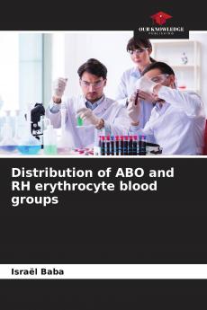 Distribution of ABO and RH erythrocyte blood groups