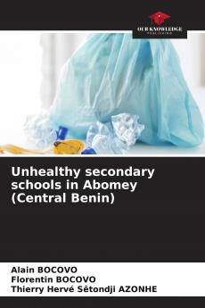 Unhealthy secondary schools in Abomey (Central Benin)