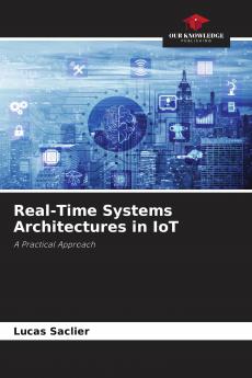 Real-Time Systems Architectures in IoT