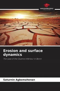 Erosion and surface dynamics