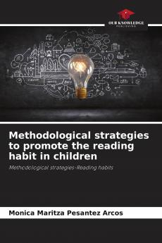 Methodological strategies to promote the reading habit in children