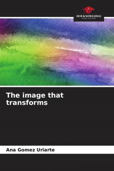 The image that transforms