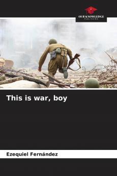 This is war boy