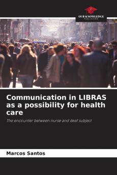 Communication in LIBRAS as a possibility for health care