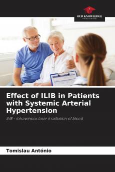 Effect of ILIB in Patients with Systemic Arterial Hypertension