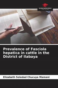 Prevalence of Fasciola hepatica in cattle in the District of Ilabaya
