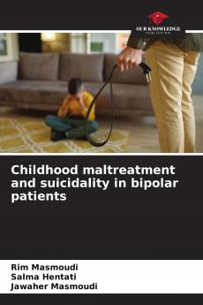 Childhood maltreatment and suicidality in bipolar patients
