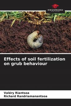 Effects of soil fertilization on grub behaviour