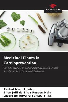 Medicinal Plants in Cardioprevention