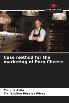 Case method for the marketing of Poro Cheese