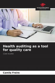 Health auditing as a tool for quality care