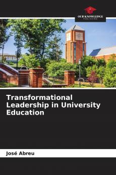 Transformational Leadership in University Education