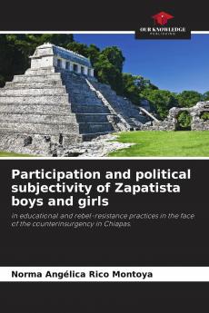 Participation and political subjectivity of Zapatista boys and girls