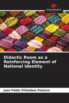 Didactic Room as a Reinforcing Element of National Identity