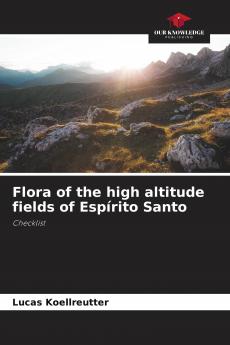 Flora of the high altitude fields of Esp��rito Santo