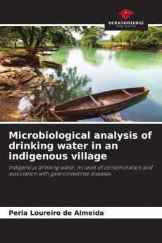 Microbiological analysis of drinking water in an indigenous village