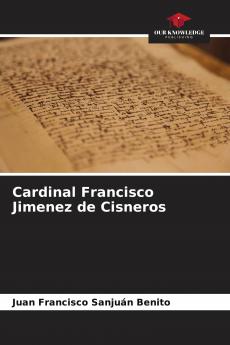 Cardinal Francisco Jimenez de Cisneros