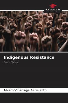 Indigenous Resistance