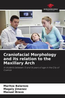 Craniofacial Morphology and its relation to the Maxillary Arch