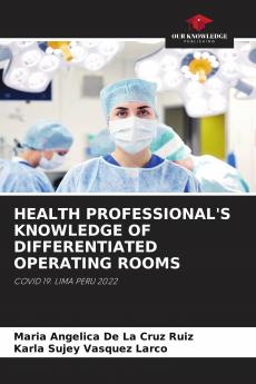 HEALTH PROFESSIONAL'S KNOWLEDGE OF DIFFERENTIATED OPERATING ROOMS