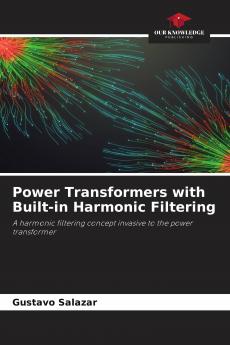 Power Transformers with Built-in Harmonic Filtering
