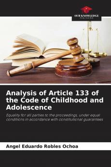 Analysis of Article 133 of the Code of Childhood and Adolescence