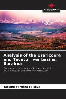 Analysis of the Uraricoera and Tacutu river basins Roraima