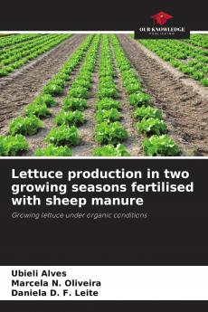 Lettuce production in two growing seasons fertilised with sheep manure