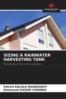 SIZING A RAINWATER HARVESTING TANK