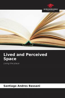 Lived and Perceived Space