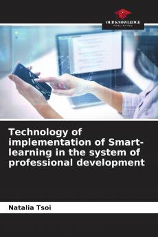 Technology of implementation of Smart-learning in the system of professional development