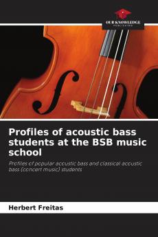 Profiles of acoustic bass students at the BSB music school