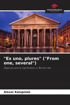 Ex uno plures (From one several)