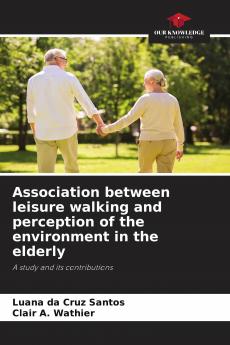 Association between leisure walking and perception of the environment in the elderly