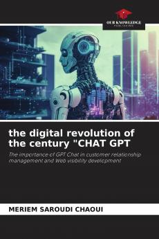 the digital revolution of the century CHAT GPT