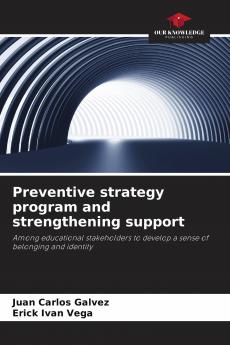 Preventive strategy program and strengthening support