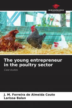 The young entrepreneur in the poultry sector