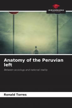 Anatomy of the Peruvian left