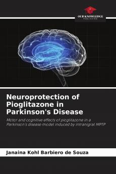 Neuroprotection of Pioglitazone in Parkinson's Disease