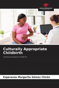 Culturally Appropriate Childbirth