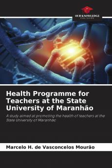 Health Programme for Teachers at the State University of Maranh��o