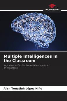 Multiple Intelligences in the Classroom